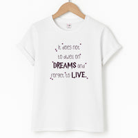 It Does Not To Dwell T-Shirt