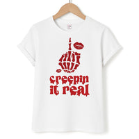Creepin It Real T-Shirt