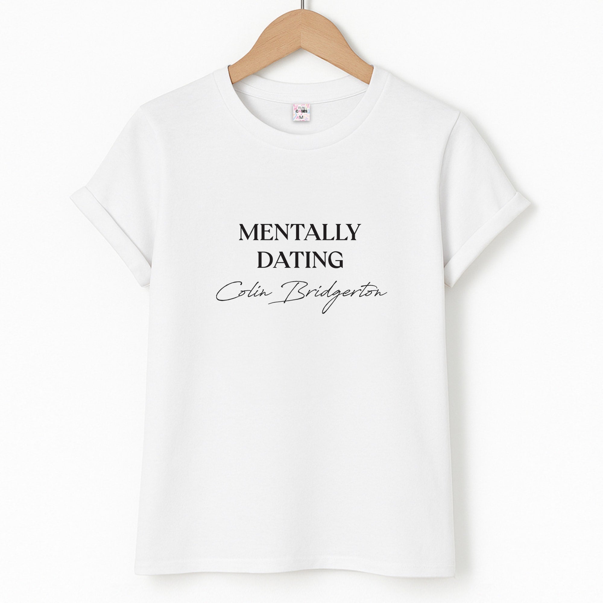 Mentally Dating Colin Bridgerton T-Shirt
