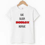Eat, sleep, repeat T-Shirt 1