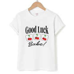 Good Luck Babe Cherries Unisex T-Shirt