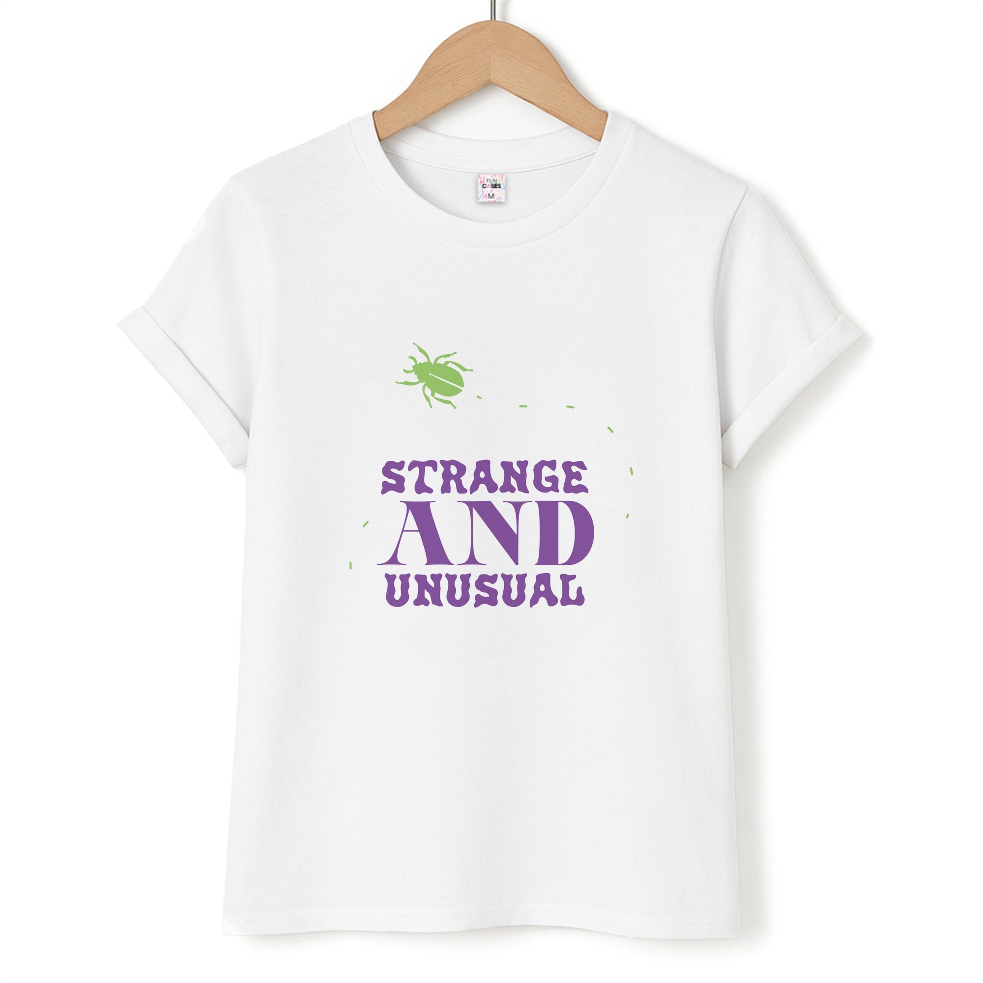 Strange And Unusual T-Shirt