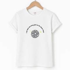 I bet that you look good on the dance floor T-Shirt