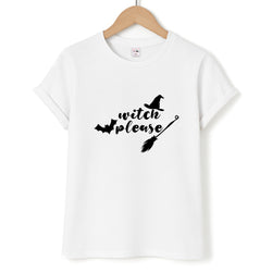 Witch Please - Halloween Unisex T-Shirt