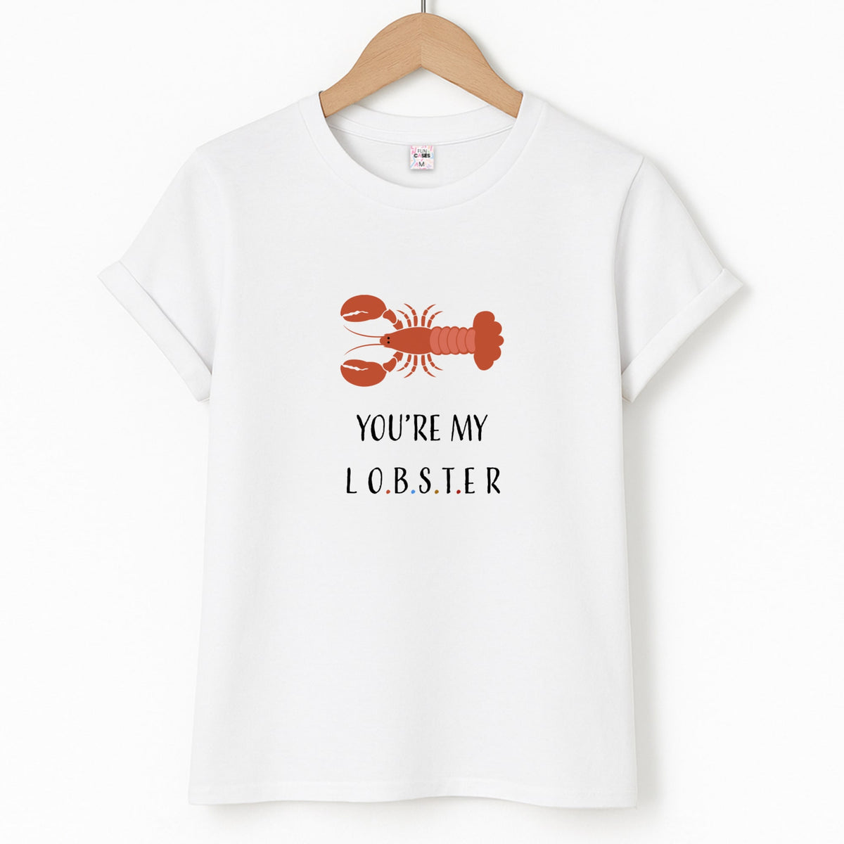 You're My Lobster T-Shirt