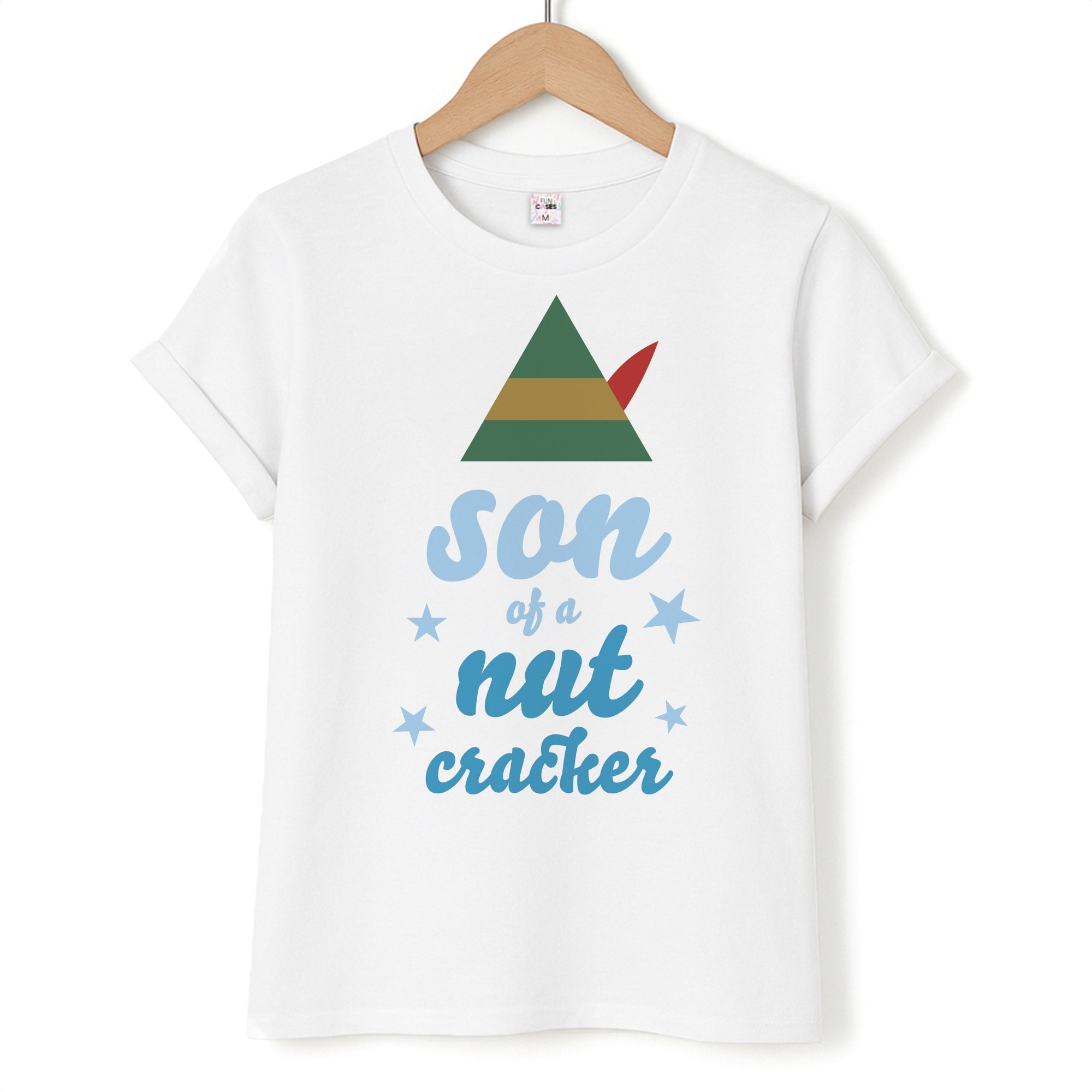 Son Of A Nut Cracker - Elf T-Shirt