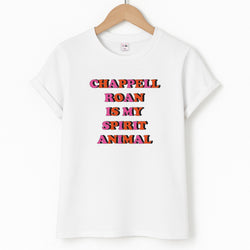 Chappell Is My Spirit Animal T-Shirt