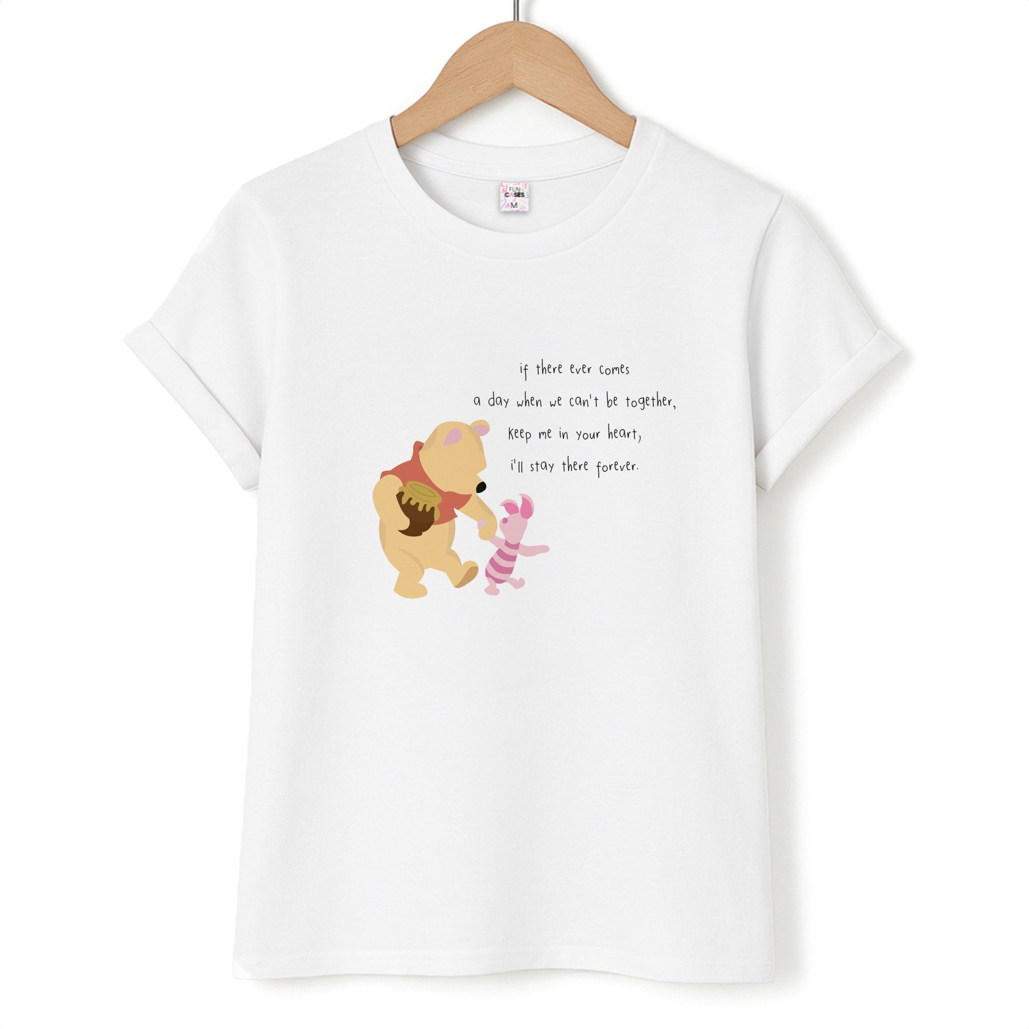 I'll Stay There Forever - Winnie T-Shirt