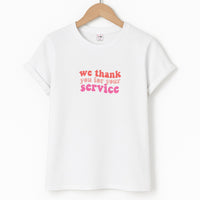 We Thank You For Your Service - Heart TV T-Shirt