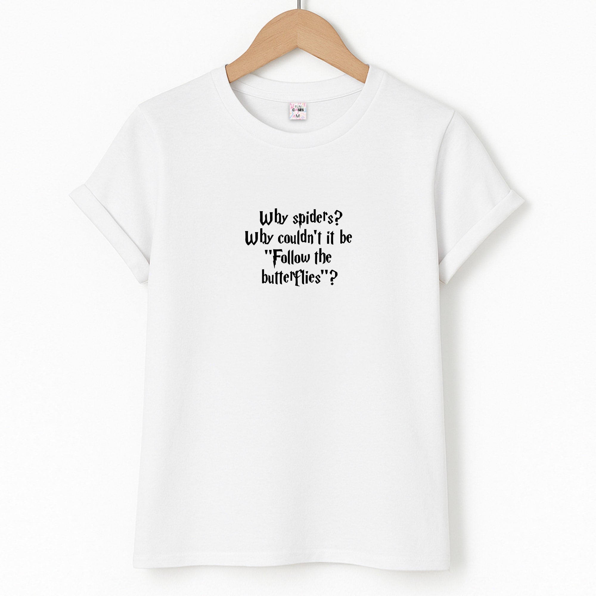 Why Spiders T-Shirt