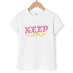 Keep Going Unisex T-Shirt