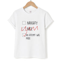 An Attempt Was Made - Naughty Or Nice  T-Shirt