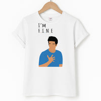 I'm Fine T-Shirt