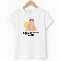 Good Morning - Halloween Queens T-Shirt