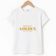 Gonna Be Golden T-Shirt 1