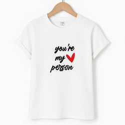 You're My Person Love - Grey's Unisex T-Shirt