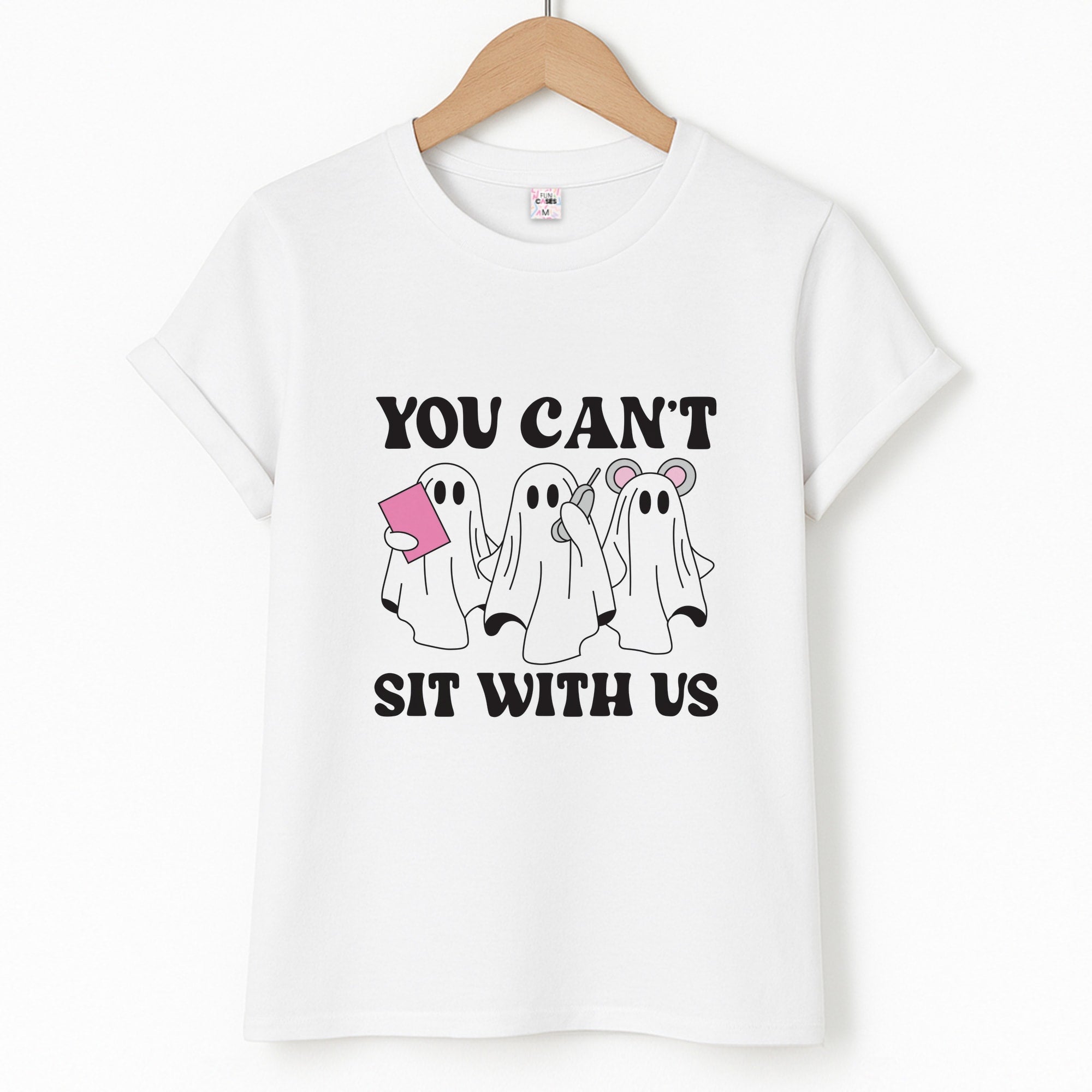 You Can't Sit With Us Ghosts - Mean Girls Unisex T-Shirt