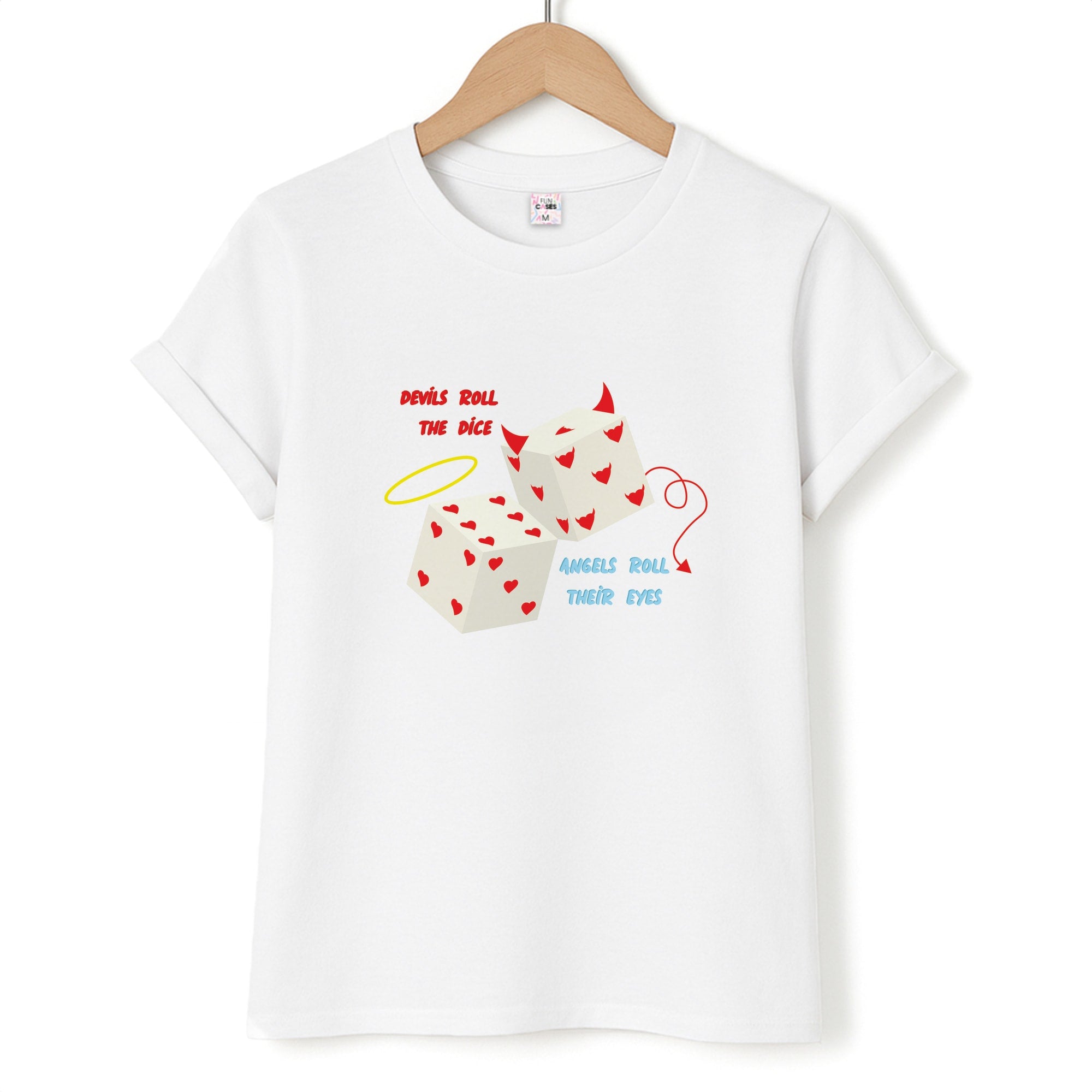 Devils Roll The Dice - Taylor T-Shirt