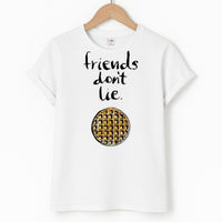 Friends Don't Lie Waffle T-Shirt