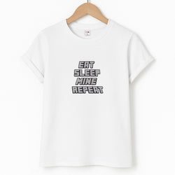 Eat Sleep Mine Repeat Unisex T-Shirt