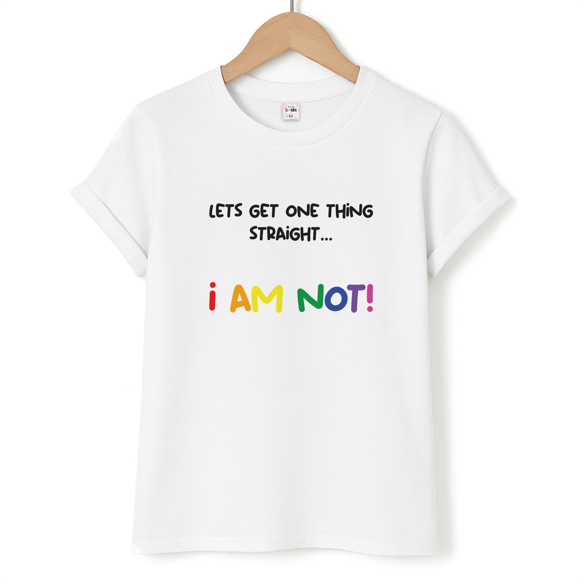 I Am Not - Pride T-Shirt