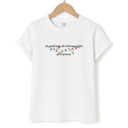 We Can Leave The Christmas Lights Up Til January - Christmas Songs T-Shirt 1