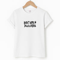 Don't Open Dead Inside - TWD T-Shirt