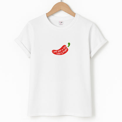 I Feel God In This Chilli's Tonight Unisex T-Shirt