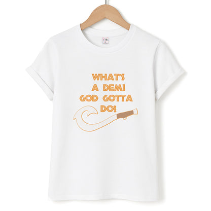 What's A Demi God Unisex T-Shirt