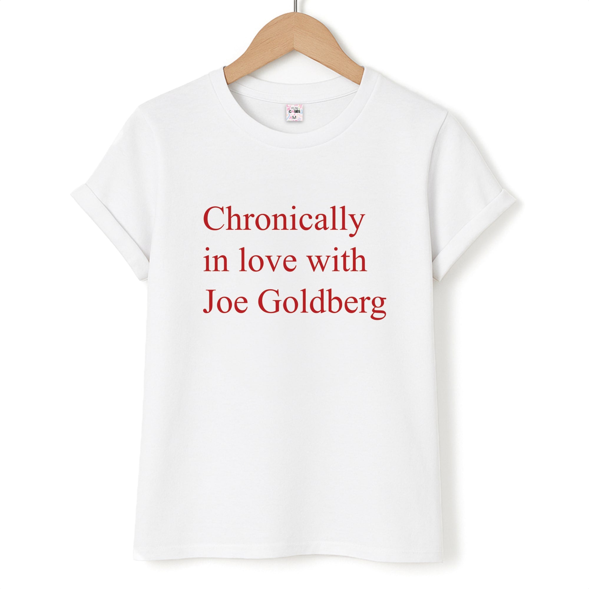 Chronically In Love With Joe T-Shirt