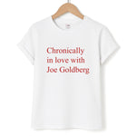 Chronically In Love With Joe Unisex T-Shirt