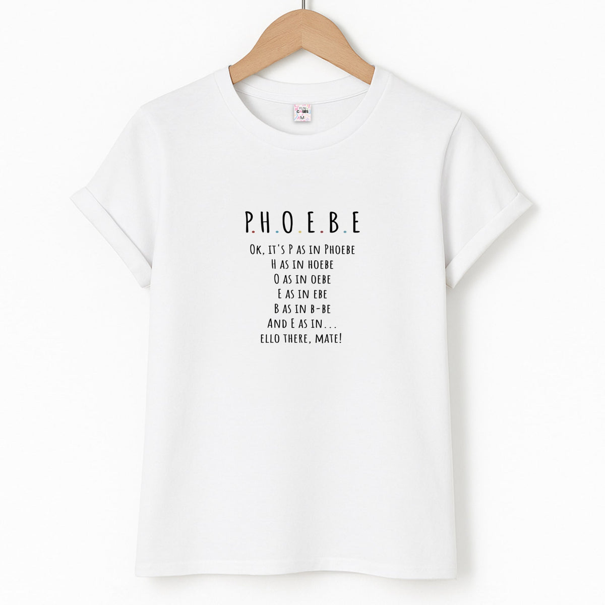 Spelling Phoebe T-Shirt