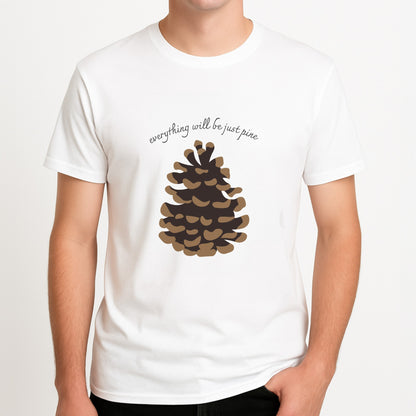 Everything Will Be Just Pine - Autumn Unisex T-Shirt, worn by a male model.