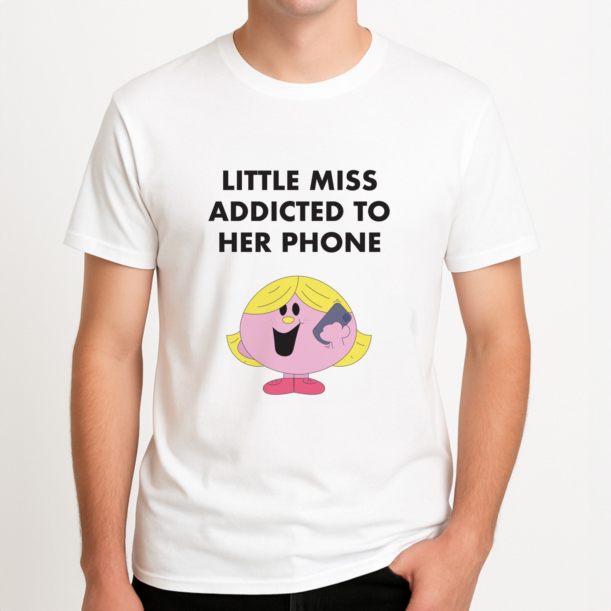Little Miss Addicted To Her Phone - Aesthetic Quote Unisex T-Shirt, worn by a male model.