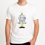 Cotton Headed Ninny Muggins - Buddy The Elf T-Shirt 4