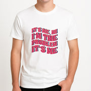 I'm The Problem It's Me - Taylor T-Shirt 4