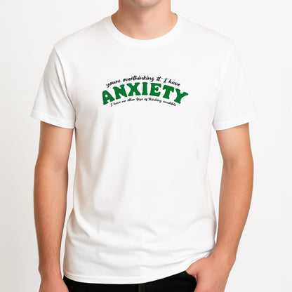 You're Overthinking It Unisex T-Shirt, worn by a male model.