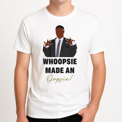 Whoopsie Made An Oopsie Unisex T-Shirt, worn by a male model.