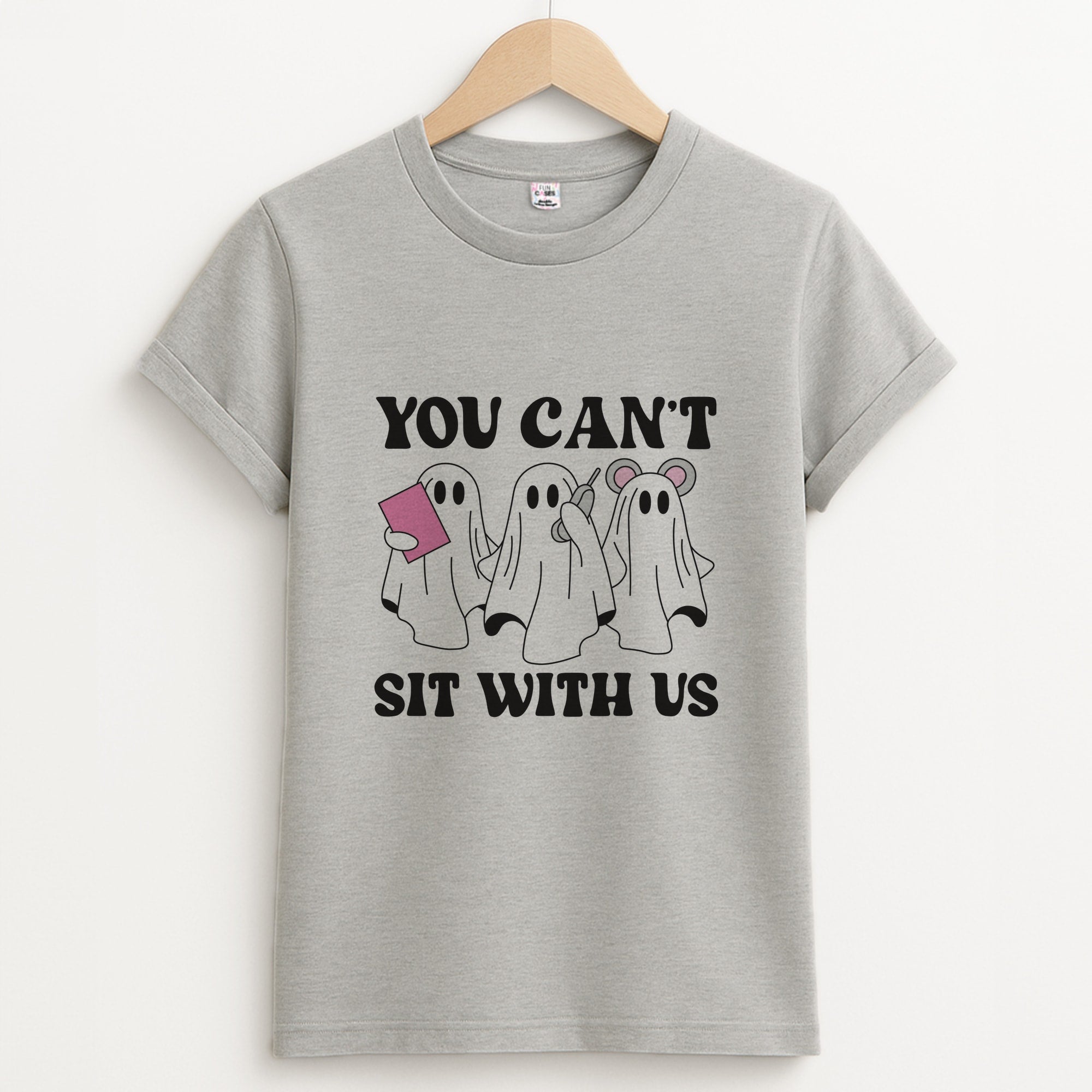 You Can't Sit With Us Ghosts - Mean Girls Grey Unisex T-Shirt