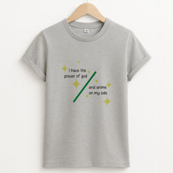 I Have The Power Of God And Anime On My Side - Memes Unisex Grey T-Shirt