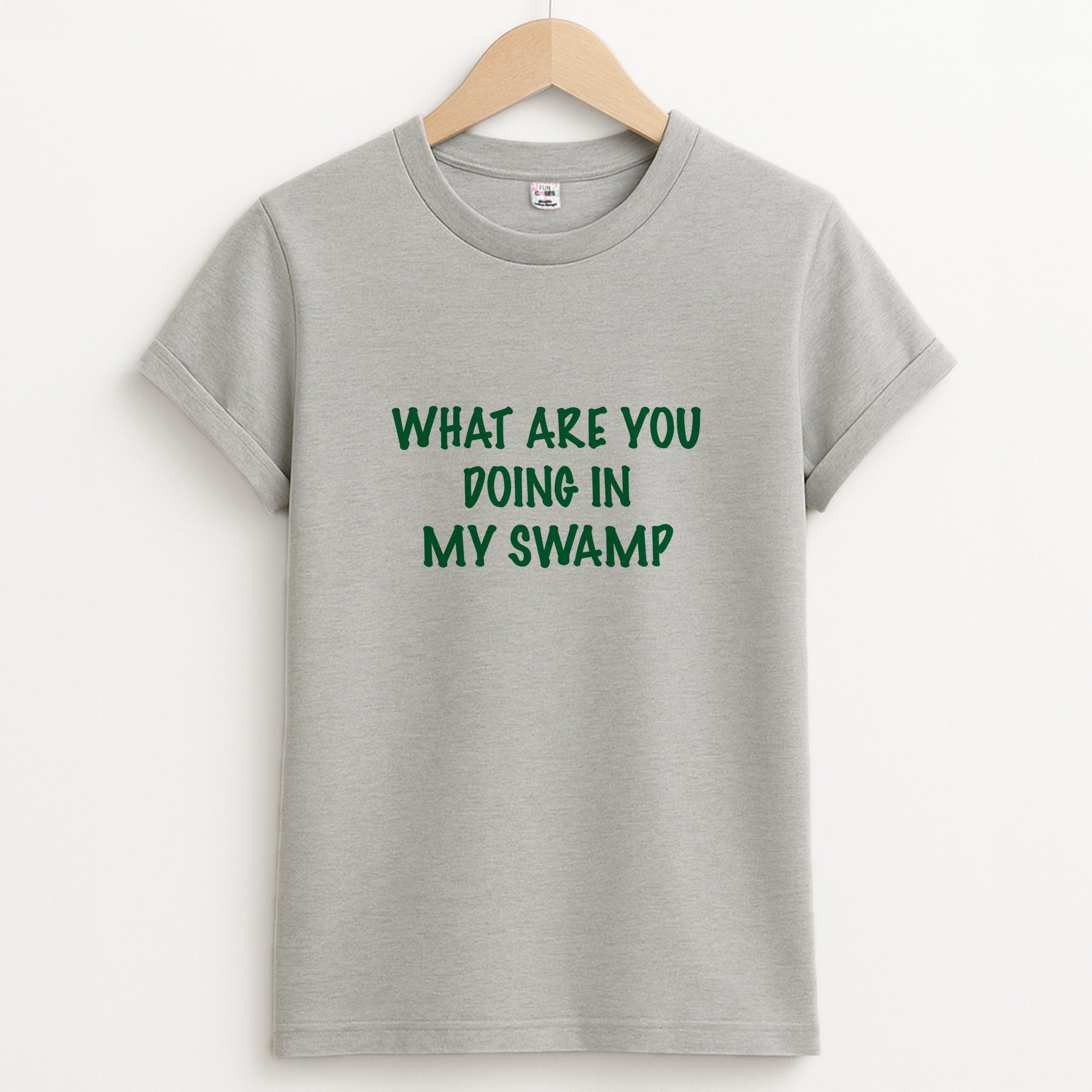What Are You Doing In My Swamp - Green Ogre T-Shirt