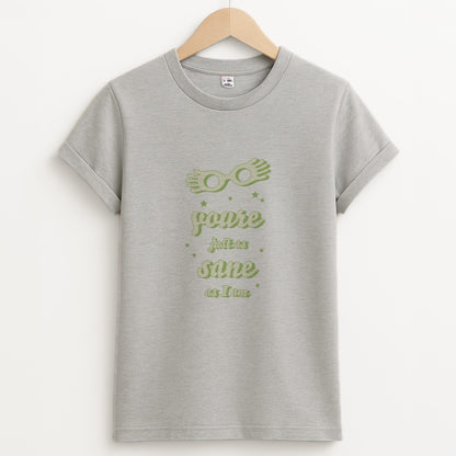 You're Just As Sane As I Am Unisex Grey T-Shirt