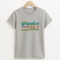 You're Sympatico Unisex Grey T-Shirt