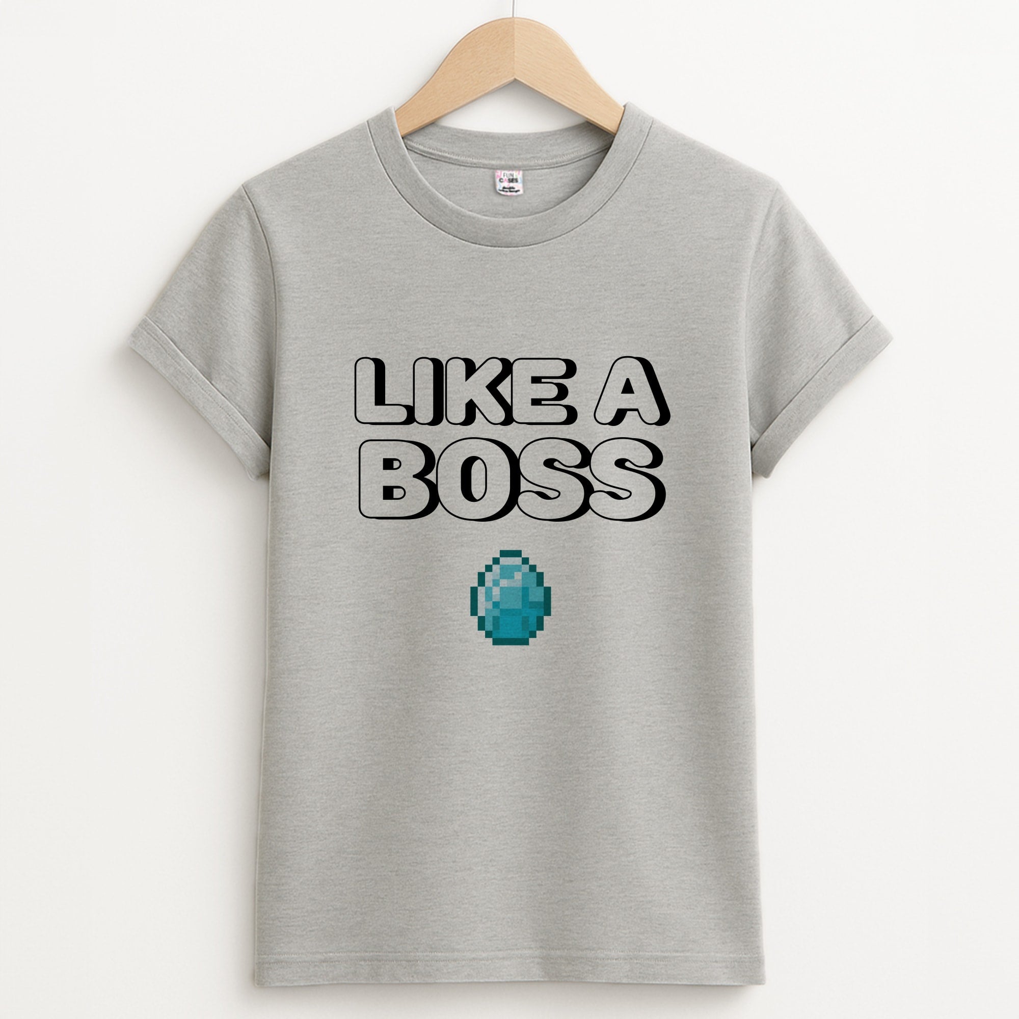 Like A Boss Unisex Grey T-Shirt