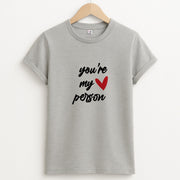 You're My Person Love - Grey's T-Shirt 2