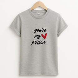 You're My Person Love - Grey's Unisex Grey T-Shirt