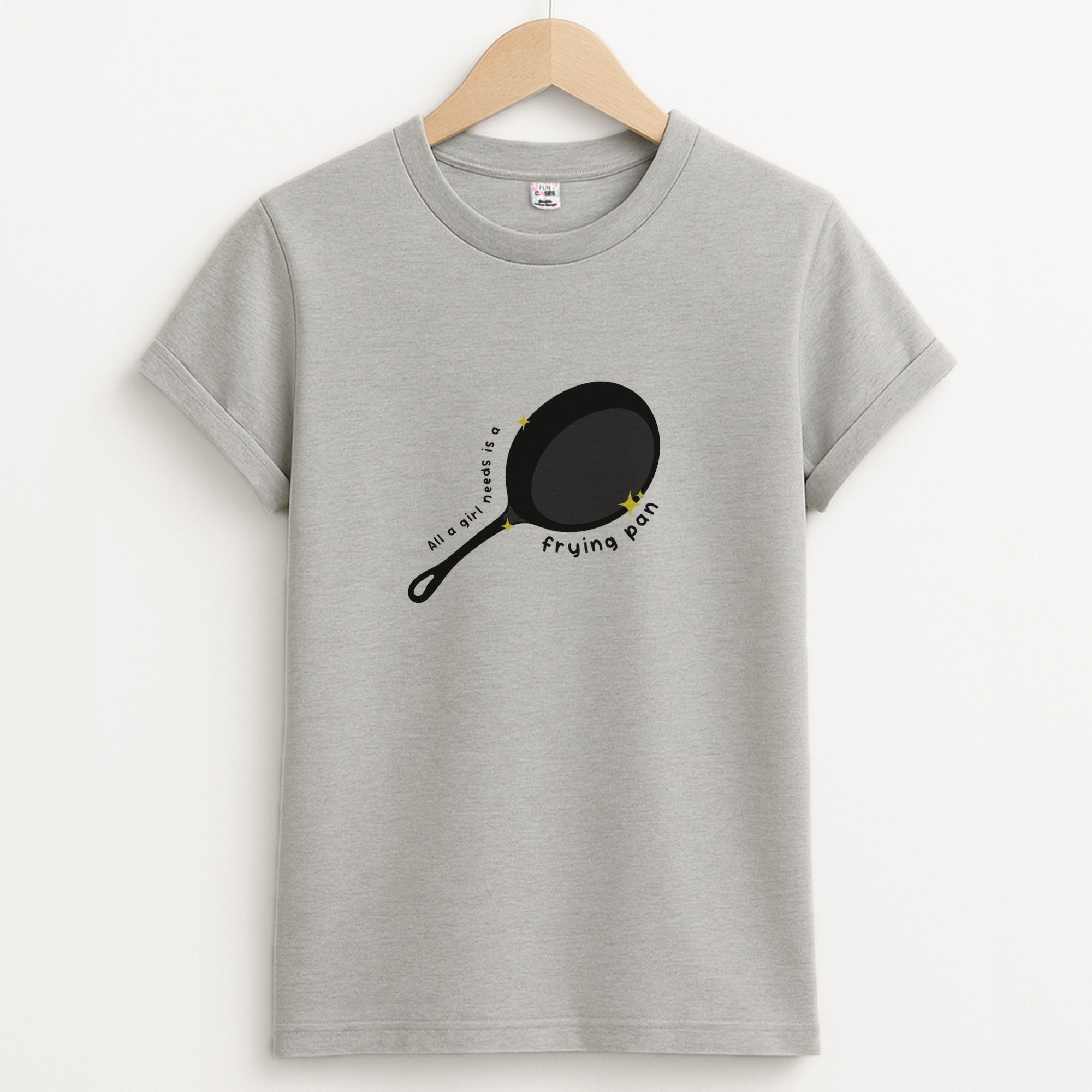 All A Girl Needs Is A Frying Pan Unisex Grey T-Shirt