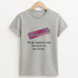 The Gum On My Shoes Unisex Grey T-Shirt