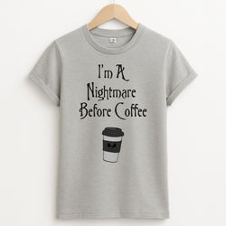 I'm A Nightmare Before Coffee Unisex Grey T-Shirt