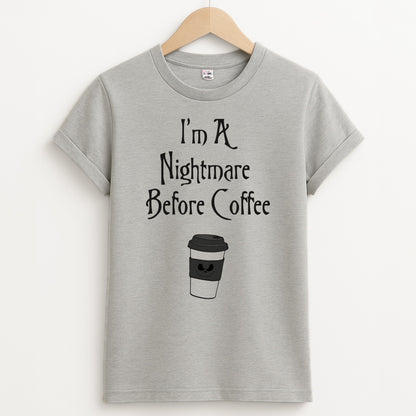 I'm A Nightmare Before Coffee Unisex Grey T-Shirt